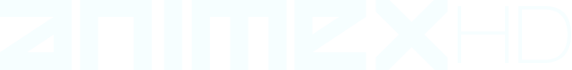 ANIMEX HD