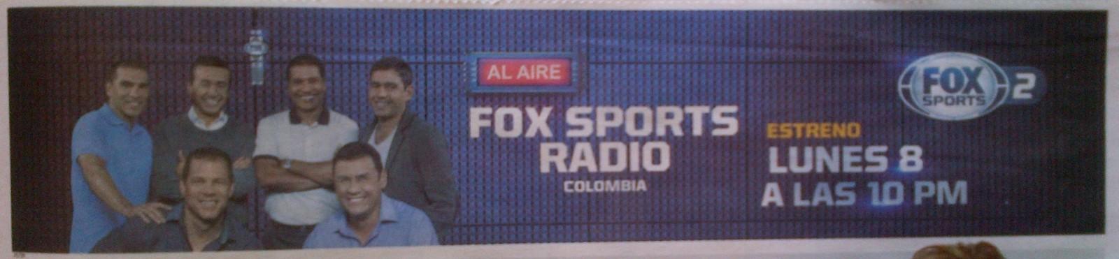 Anuncio "Fox Sports Radio Colombia por Fox Sports 2" - 2015