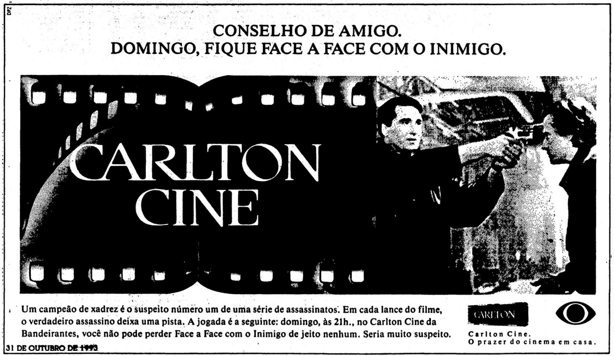 1844584860_RedeBandeirantes1993CarltonCineFaceaFace.thumb.png.9c5052c05341dc41abf89f67b30ed640.png