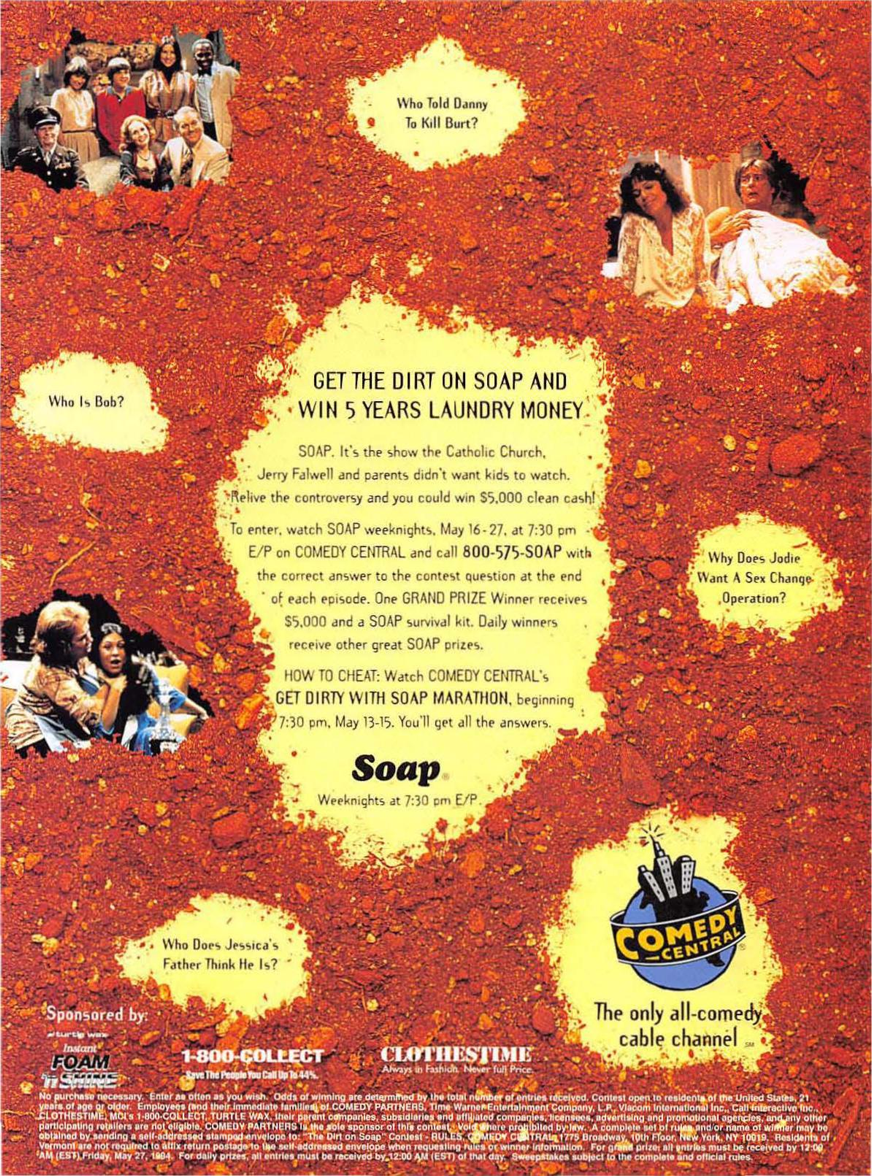 777811195_ComedyCentral1994Soap(E.WeeklyINTArchive).png.1e7840b6fe89cdf337f6bf5216659e6d.png