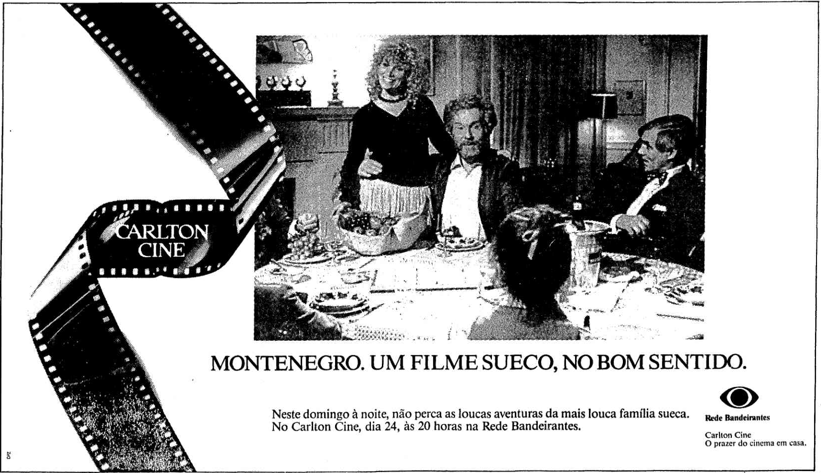 606628464_Bandeirantes1994CarltonCine-Montenegro.thumb.png.76bc0b906186828b4ddcf8214506543b.png
