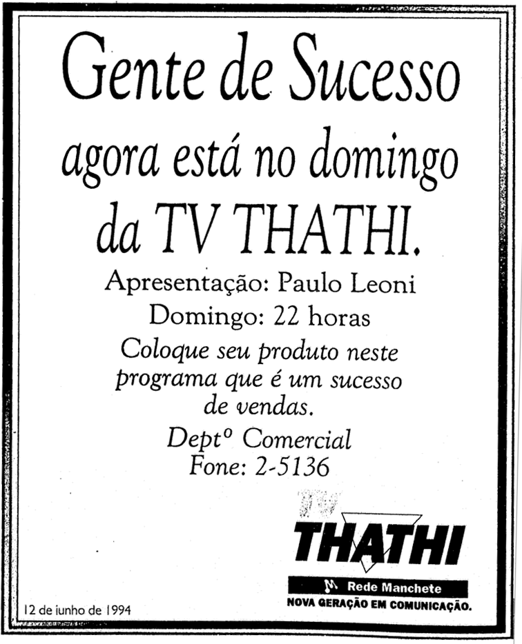 1401063151_TVThathi1994(Folha)GentedeSucesso.png.65d1773de12e81dcdc95097934c34230.png