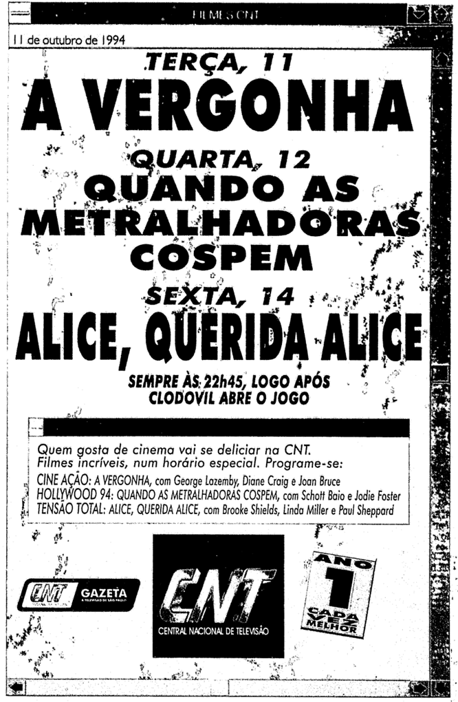 1342321463_CNT-Gazeta1994FilmesCNT(Folha)11-10.png.e93a8196b029847e6459dd35b52dc2da.png