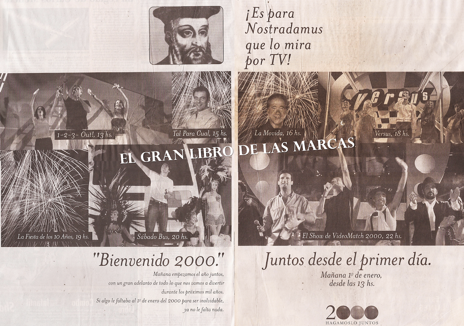 382553685_Bienvenido2000JuntosDesdeElPrimerDia(Telefe)-PublicidadGrafica(2000).thumb.png.2ac7d1297cc3db482beedd3126a0b0ce.png