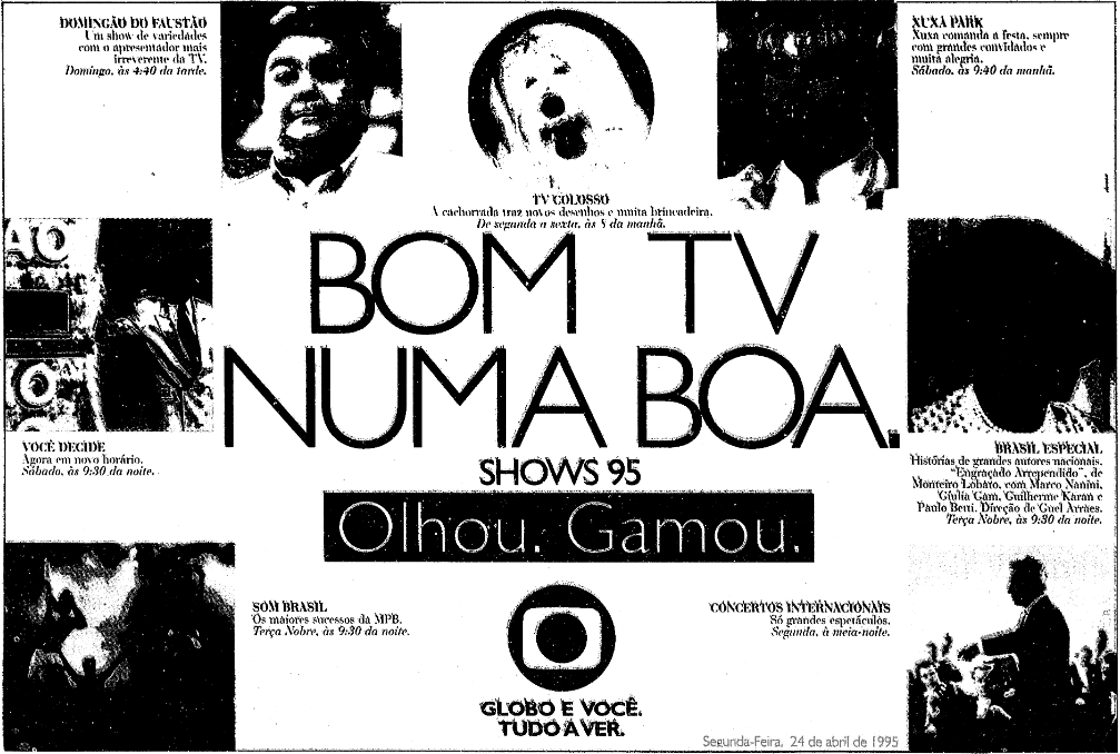 1399196122_RedeGlobo1995Shows95(Folha).thumb.png.8877eb5bcdd3e1ae50c0b545b6b3ac78.png