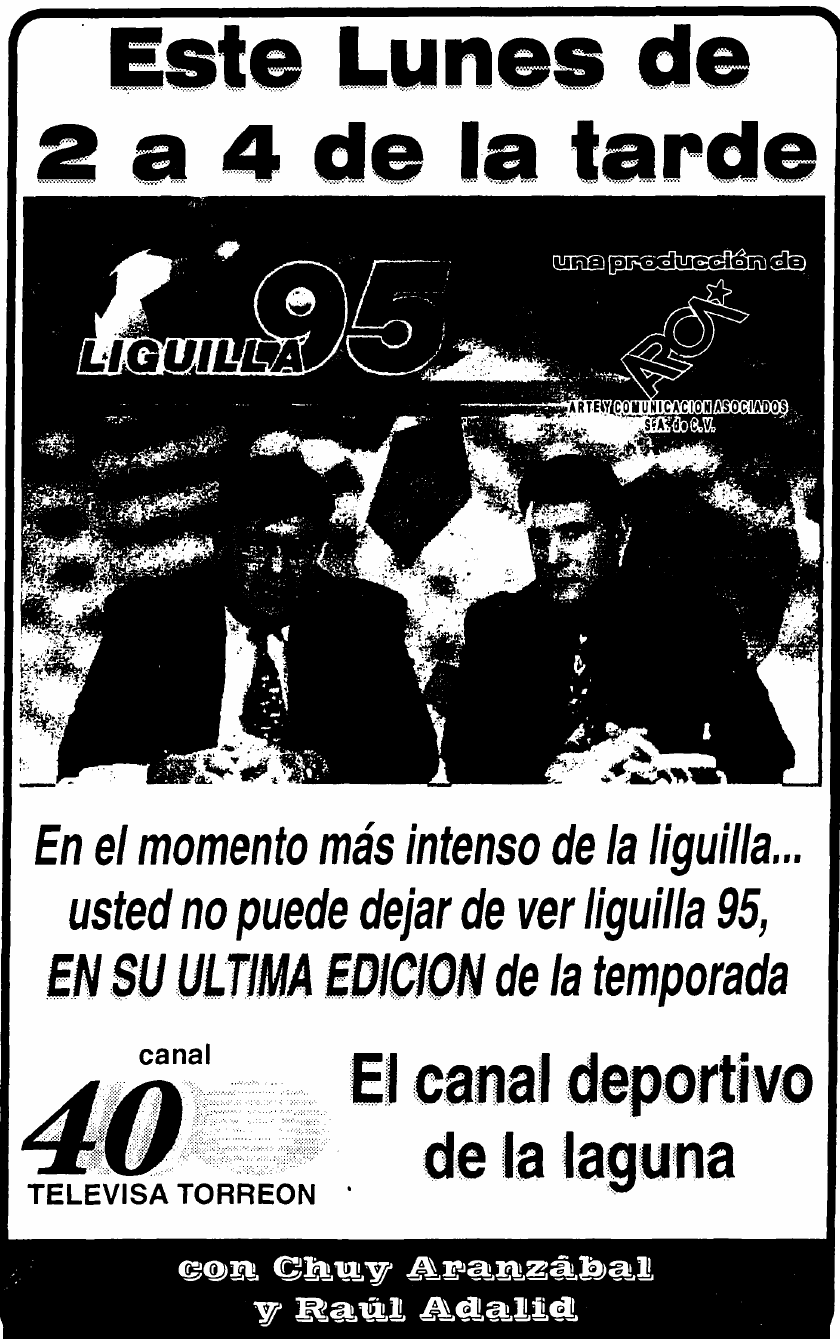 370241545_TelevisaTorren1995Liguilla(SigloTorren).png.56c6c93ec759934f2e57281d724e2e01.png